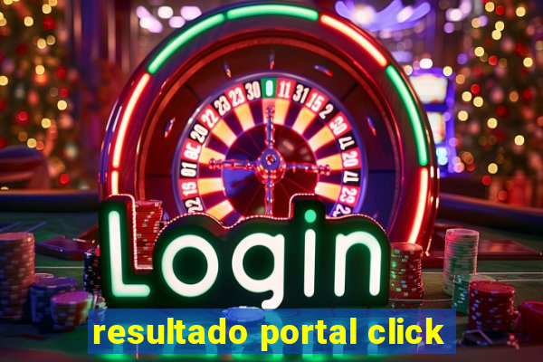 resultado portal click